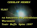 CZESŁAW NIEMEN - TEATR STUDIO BUFFO LIPIEC 1997