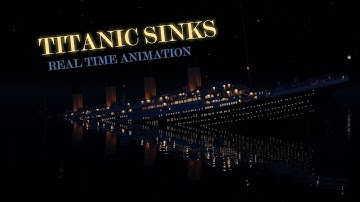 Sinking of the Titanic FULL REAL TIME