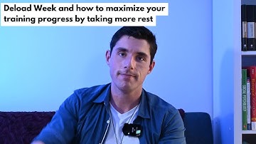 Vlog 4 | Deload Week and how to maximize your training progress by taking more rest