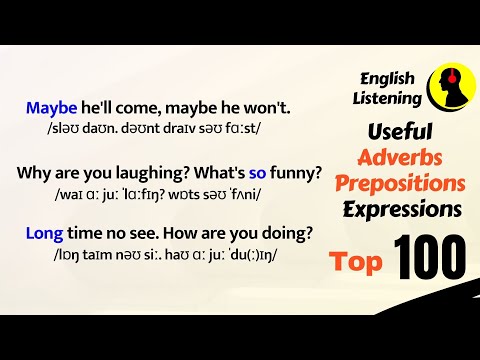 Top100 Useful Adverbs Prepositions Expressions:: English Listening