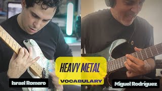 Heavy Metal Vocabulary!!! Guitar Jam @IsraelRomeroGuitar