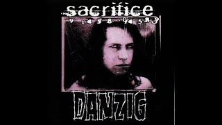 Danzig — Sacrifice (Must Mix by JG Thirlwell)
