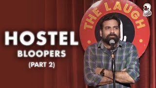 Hostel Bloopers Part 2 Stand Up Comedy Ft