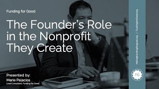 The Founder's Role in the Nonprofit They Create