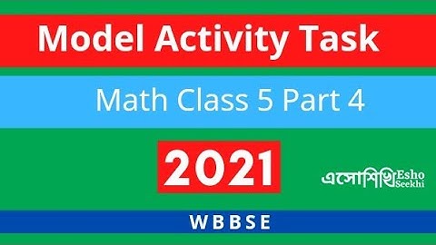 WBBSE Class 5 Math Model Activity Task Part 4। পঞ্চম শ্রেণীর গণিত মডেল অ্যাক্টিভিটি টাস্ক পার্ট: 4