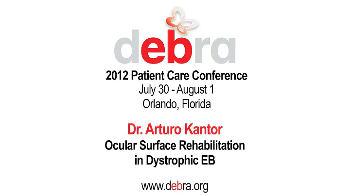 Dr. Arturo Kantor  - DebRA of America 2012 Patient...
