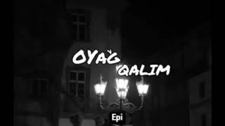 Epi-Oyaq Qalım