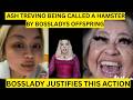 ASH TREVINO BEING CALLED A HAMSTER BY BOSSLADYS OFFSPRING
