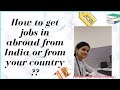 How to get job in abroad from India or your country? How to get job through LinkedIn?