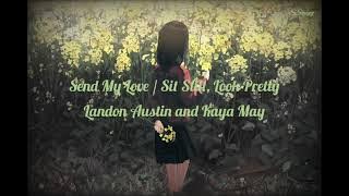 (Vietsub) Send My Love / Sit Still, Look Pretty - Landon Austin and Kaya May