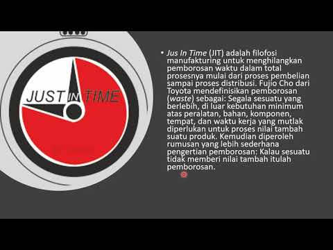 Video: Untuk produksi tepat waktu?