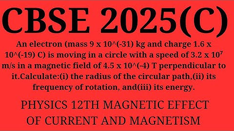 An electron (mass 9 x 10^(-31) kg and charge 1.6 x 10^(-19) C) is moving in a circle with a speed of