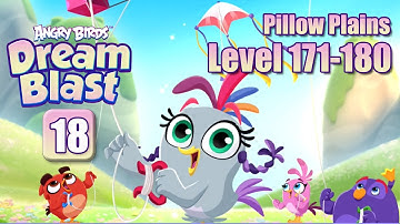 Angry Birds Dream Blast - Part 18 - Pillow Plains Level 171-180 (iOS, Android)