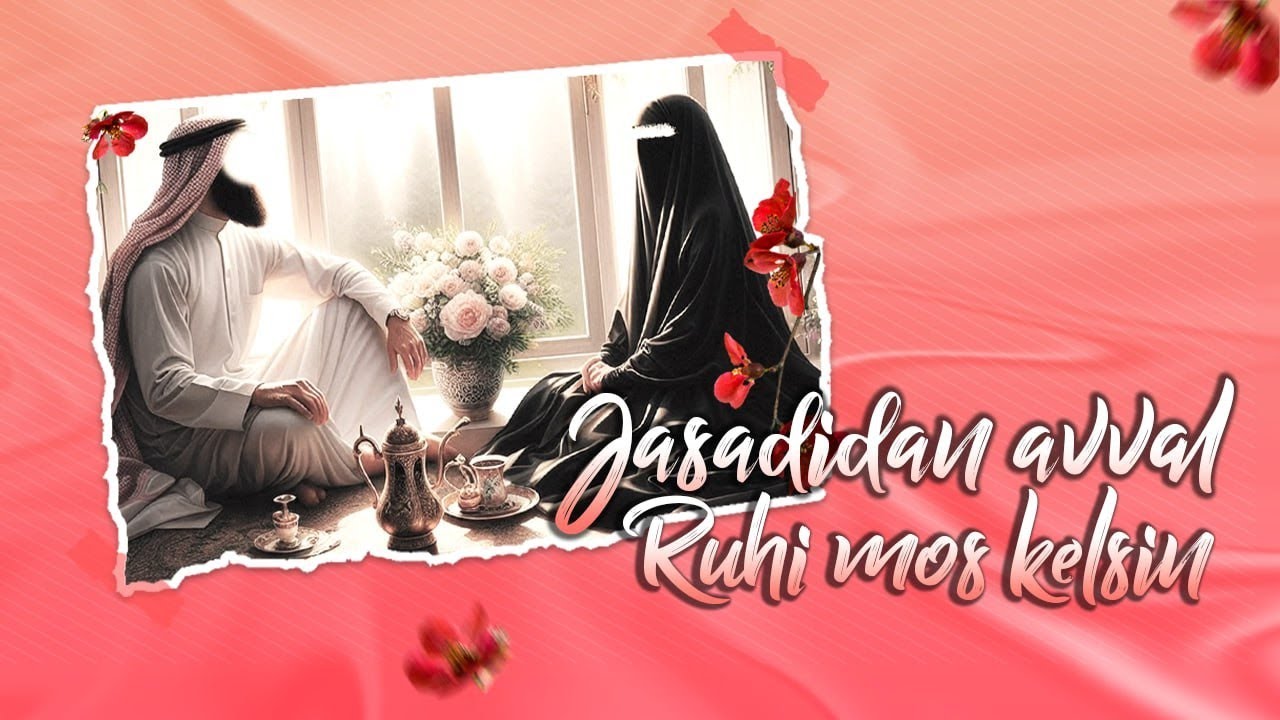 Jasadidan avval ruhi mos kelsin ll Ustoz Abdulloh Zufar