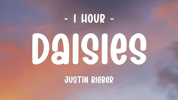 Thumbnail of [1 HOUR] Justin Bieber - DAISIES (Lyrics)