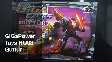 Transformers Review: GiGaPower Toys HQ03 Guttur