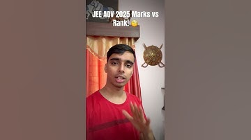 JEE ADVANCED 2025 Marks vs Rank 🧐 JEE Advanced 2025 Cutoff #iit #jee