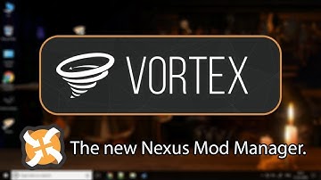 Vortex Mod Manager-Import from NMM and Downloading Mods