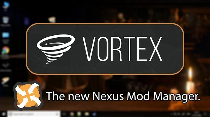 Vortex Mod Manager-Import from NMM and Downloading Mods