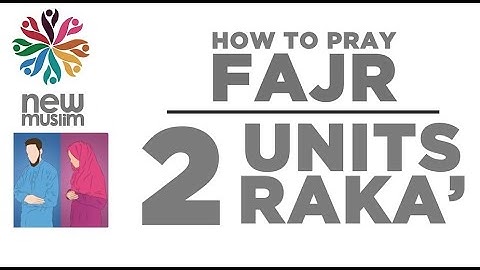 How to pray 2 Rakat (units) FAJAR - Step by Step Guide | From Time to Pray- Imam Wasim Kempson