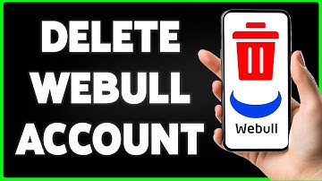 How To Delete Webull Account 2025 | Permanently Close Your Webull Trading Account