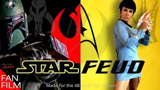 Star Feud (2016) Star Wars Star Trek fan film | 48 Hour Film Project