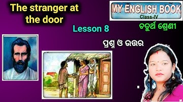 class 4 English lesson 8 question answer odia mediumthe stranger at the door  | osepa class 4