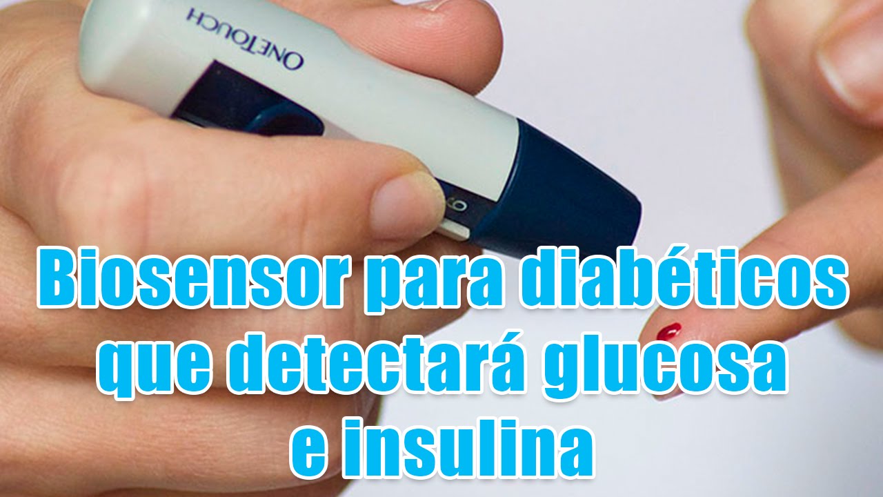 Biosensor para diabéticos que detectará glucosa e insulina Biosensor para diabéticos que detectará glucosa e insulina
