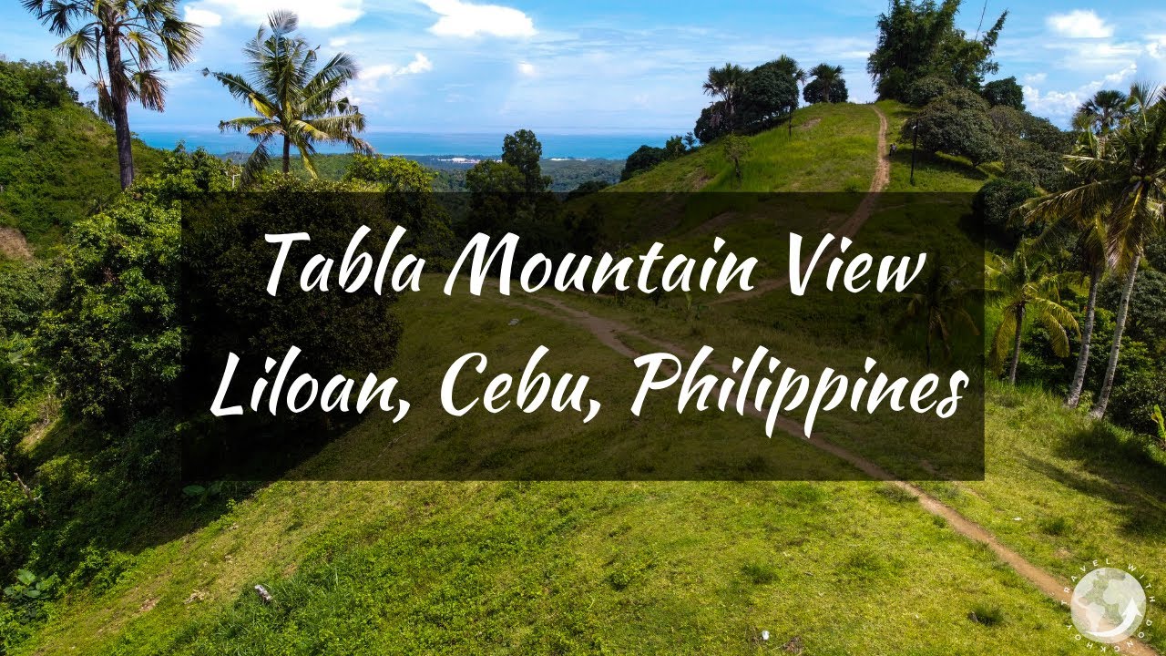 Tabla Mountain View Tabla Liloan Cebu Philippines YouTube