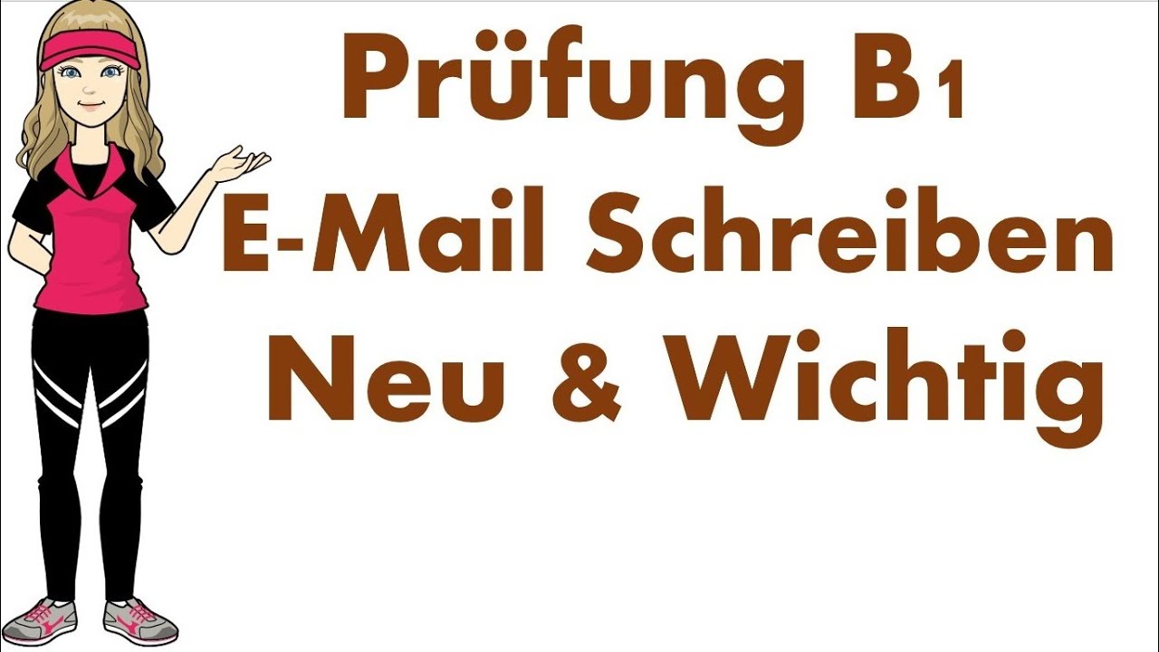 Prüfung B1 E-mail Schreiben / Modeltest B1 E-mail Schreiben 2021 - YouTube