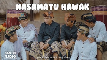 Nasamatu Hawak نَسَمَاتُ هَوَاك Reggae version - Santri Njoso at Sasak Ende