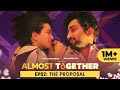 Almost Together | EP 02 The Proposal | New Series | The Timeliners