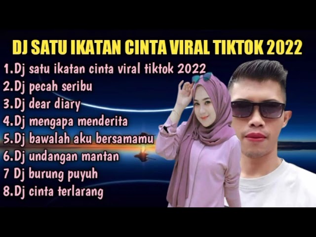 DJ SATU IKATAN CINTA. || ANDRA RESPATI FEAT GISMA WANDIRA REMIX FULL BASS VIRAL TIKTOK TERBARU 2022 class=