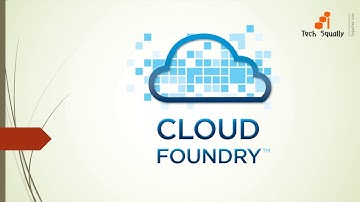 Cloud foundry architecture and basic componetns