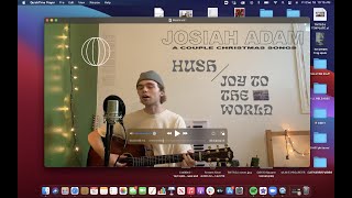 Hush / Joy to the World – Josiah Adam