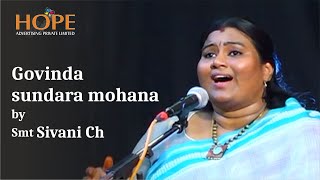 Govinda sundara mohana by Smt. Sivani Ch @HOPEADTV