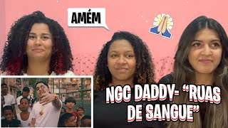 NGC DADDY- “RUAS DE SANGUE”