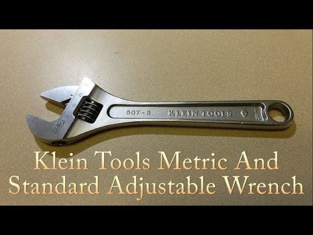 Klein Tools Metric  Standard Adjustable Wrench. - YouTube