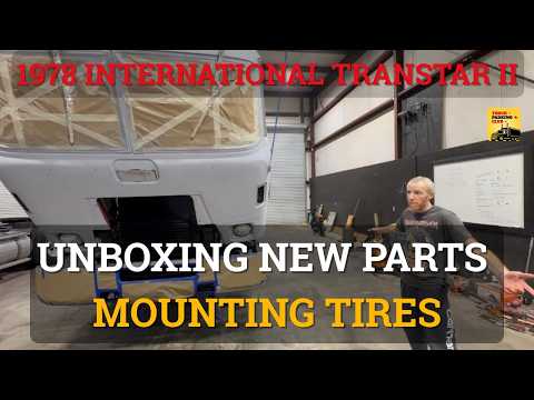 Mounting Tires, Unboxing Parts, and Getting our 1978 International Transtar II Ready for Paint!