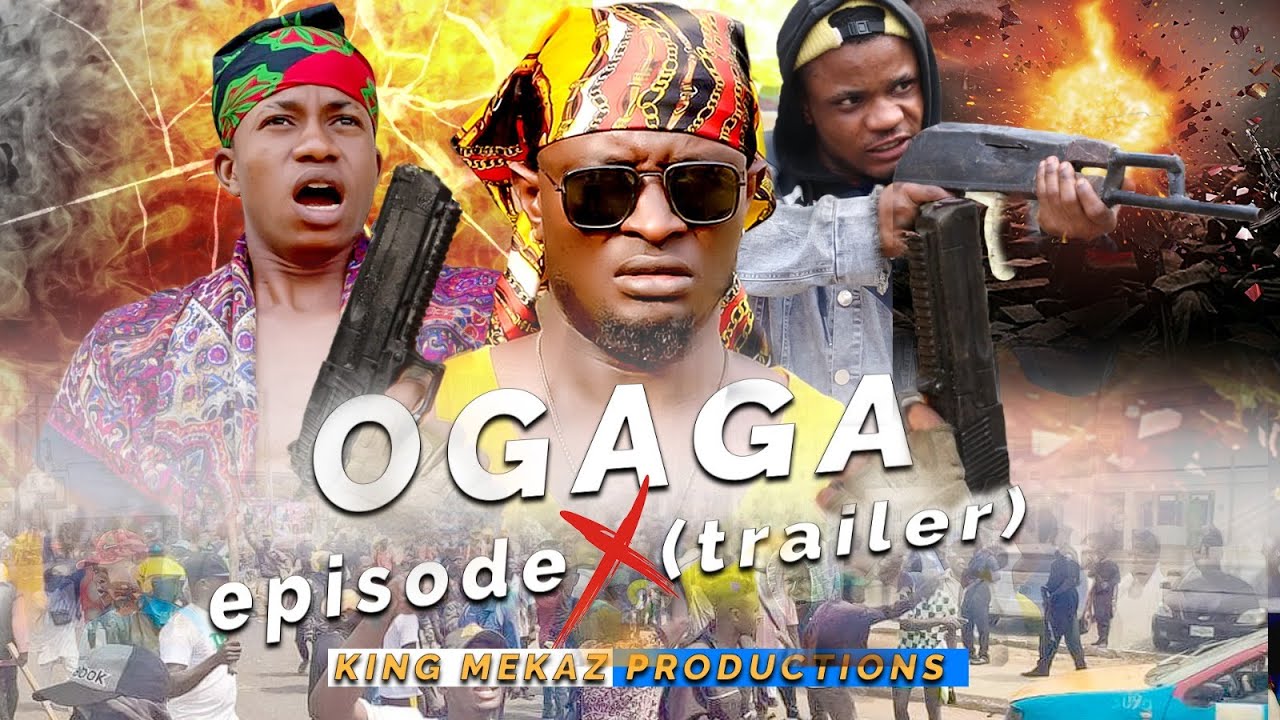 OGAGA FT JAGABAN Episode 10 (Official Trailer) Nollywood Movie YouTube