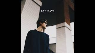 &quot;bad days&quot; - Chance Peña