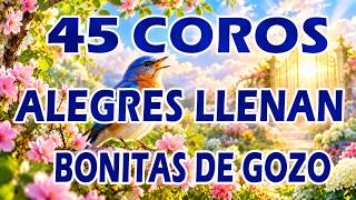 Coros pentecostales viejitos pero muy bonitos 🎼 120 Minutos de coritos pentecostales