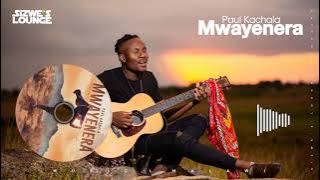 Paul Kachala : Mwayenera