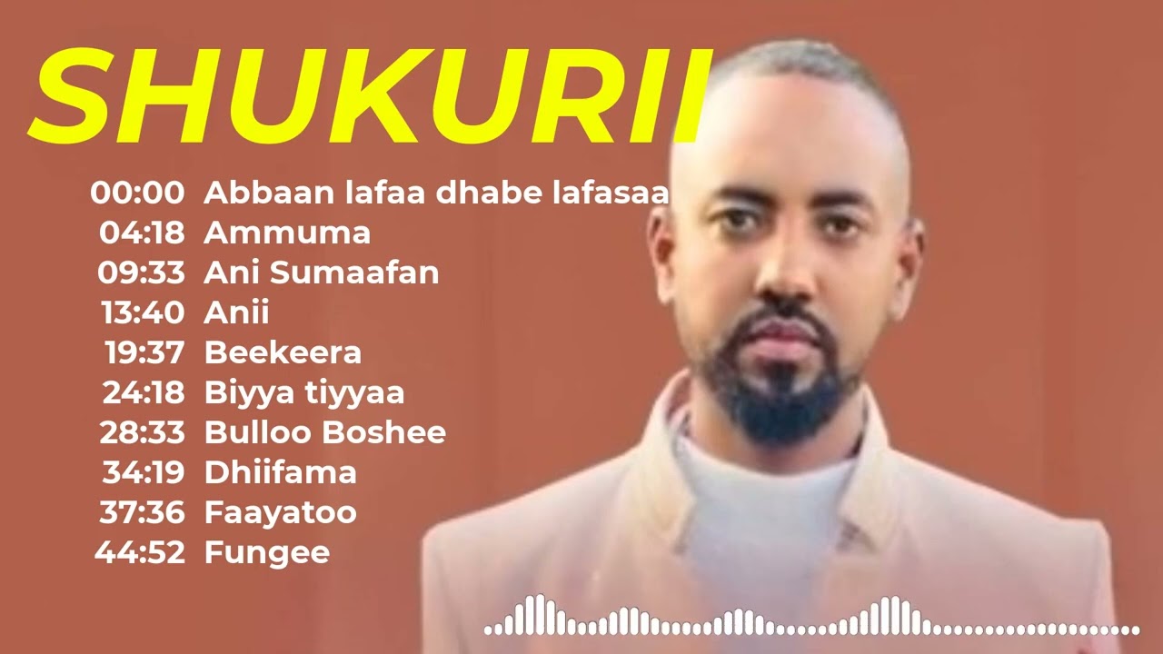 Shukri Jamal Playlist  1  Shukri Jamal  Shukuri jamal  Oromo music