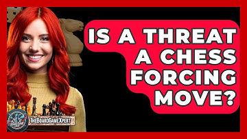 Is A Threat A Chess Forcing Move? - The Board Game Xpert