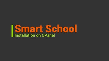 Installation on CPanel - Smart School