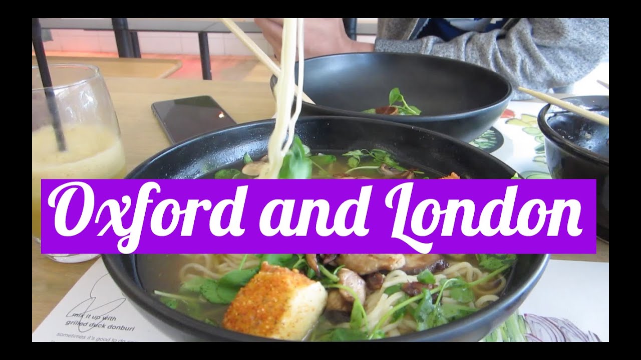 Asian Food in England London & Oxford Summer Euro Trip Part 3 YouTube