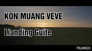 KON MUANG VEVE | Lianding Guite | Lyric Video