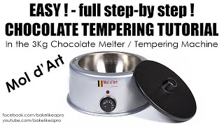 Tempering Chocolate In The Mol d'Art 3Kg Chocolate Melter Tutorial