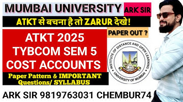 🔥ATKT EXAM❤️2025|Tybcom sem5| ✍️ Cost Accounts|👨‍👦‍👦Important University Questions |ARK sir